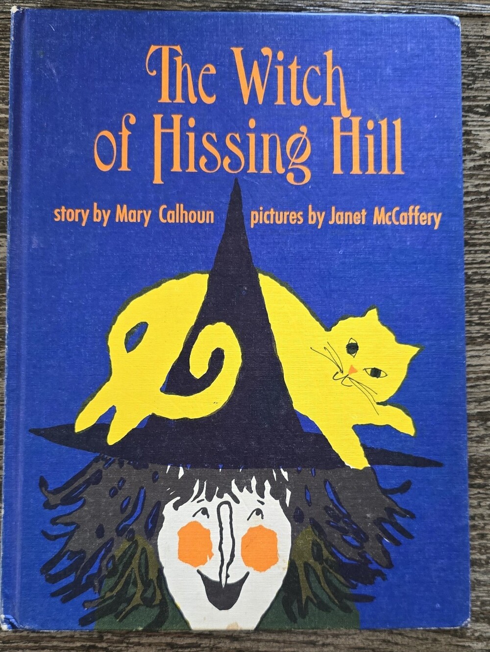 The Witch of Hissing Hill by Mary Calhoun and Janet McCaffery Vintage 1964 Book